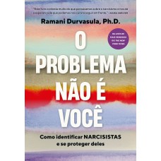 O problema não é você O problema não é você
