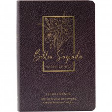 Bíblia Sagrada ARC para Mulher, Letra Grande, com palavras de Jesus destacadas, com Harpa Cristã, Capa Semi Flexível Vinho Floral