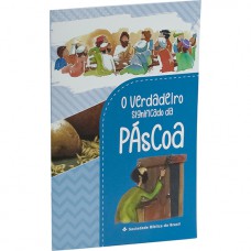 O Verdadeiro Significado da Páscoa