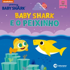Baby Shark e o peixinho Baby Shark e o peixinho