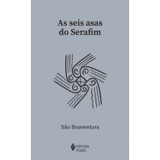 As seis asas do Serafim