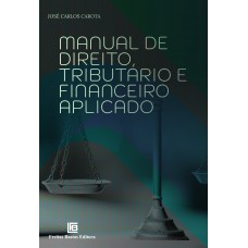 Manual de Direito Tributário e Financeiro Aplicado 5ª edição
