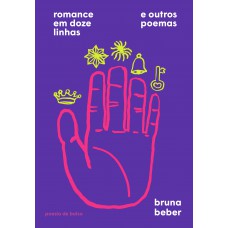 Romance em doze linhas e outros poemas
