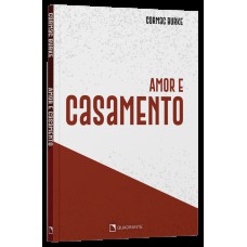 Amor e casamento Amor e casamento