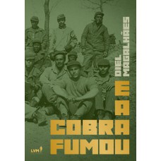 E a cobra fumou