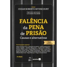 Falência da Pena de Prisão - 6ª Edição 2025 Falência da Pena de Prisão - 6ª Edição 2025