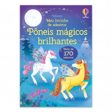 Pôneis Mágicos Brilhantes: Meu Livrinho De Adesivos