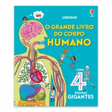 O Grande Livro Do Corpo Humano: Grandes Livros