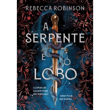 A serpente e o lobo (Herança Sombria – Livro 1)