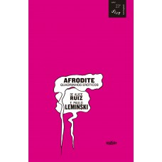 Afrodite: Quadrinhos Eróticos 2a. Edição Afrodite: Quadrinhos Eróticos 2a. Edição
