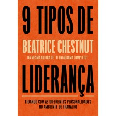 Nove tipos de liderança Nove tipos de liderança