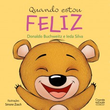Quando estou feliz - Livro infantil emoções e sentimentos