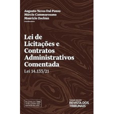 Lei de Licitações e Contratos Administrativos Lei 14.133/21 Comentada Lei de Licitações e Contratos Administrativos Lei 14.133/21 Comentada