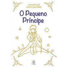 O Pequeno Príncipe - Edição de luxo almofadada