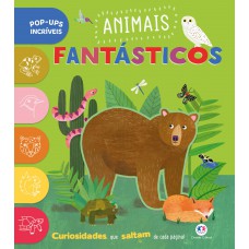 Animais Fantásticos - Livro Pop-Up Infantil para Explorar a Natureza