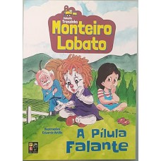 Monteiro Lobato - a Pilula Falante (trenzinho)