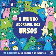 O mundo adorável dos ursos