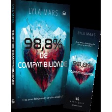 98,8% de compatibilidade – Um romance distópico com enemies to lovers 98,8% de compatibilidade – Um romance distópico com enemies to lovers