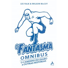 O Fantasma Omnibus Wilson MacCoy O Fantasma Omnibus Wilson MacCoy