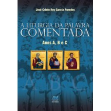 A liturgia da palavra comentada