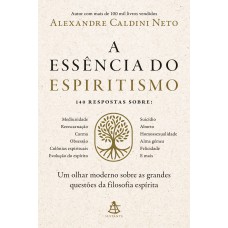 A essência do espiritismo