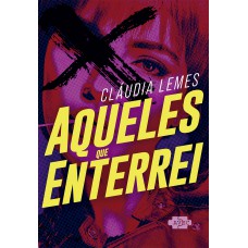 Aqueles que Enterrei Aqueles que Enterrei