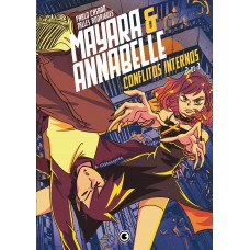 Mayara & Annabelle – Conflitos Internos – Parte 2