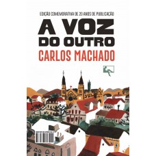 A voz do outro/Nós da província