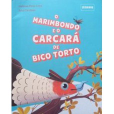 O Marimbondo e o Carcará de bico torto O Marimbondo e o Carcará de bico torto
