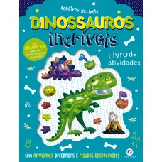 Dinossauros incríveis