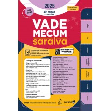 Vade Mecum Saraiva Tradicional - 40ª Edição 2025 Vade Mecum Saraiva Tradicional - 40ª Edição 2025