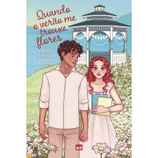 Quando o verão me trouxe flores: Aventuras de Mabel 2 — Romance adolescente, com marca-página Quando o verão me trouxe flores: Aventuras de Mabel 2 — Romance adolescente, com marca-página