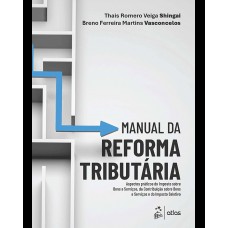 Manual da Reforma Tributária