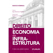 Direito e economia da infraestrutura