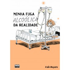 Minha Fuga Alcoólica da Realidade