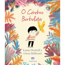 O Cérebro Borboleta O Cérebro Borboleta