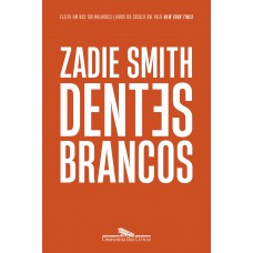 Dentes brancos (Nova edição) Dentes brancos (Nova edição)
