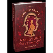 Sherlock Holmes: Um estudo em vermelho - Edição Capa Dura