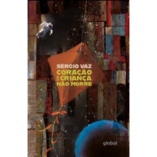 Coração de criança não morre