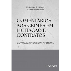 Comentários aos crimes em licitação e contratos