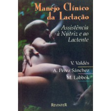 Manejo Clínico da Lactação Manejo Clínico da Lactação