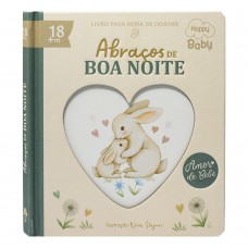 Happy Baby Amor de Bebê: Abraços de Boa Noite