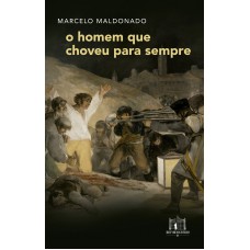 O homem que choveu para sempre