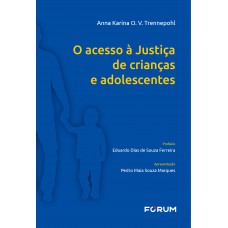 O acesso à justiça de crianças e adolescentes