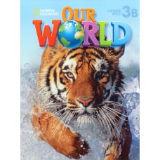 Our World 3B Our World 3B