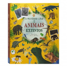 O Misterioso Caso dos Animais Extintos O Misterioso Caso dos Animais Extintos