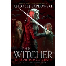 Encruzilhada dos corvos - The Witcher Encruzilhada dos corvos - The Witcher