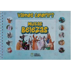Vamos colorir? Muitas belezas