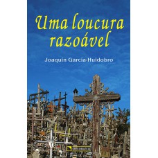 Uma loucura razoável Uma loucura razoável