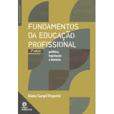 Fundamentos da educação profissional Fundamentos da educação profissional